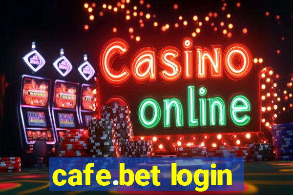 cafe.bet login